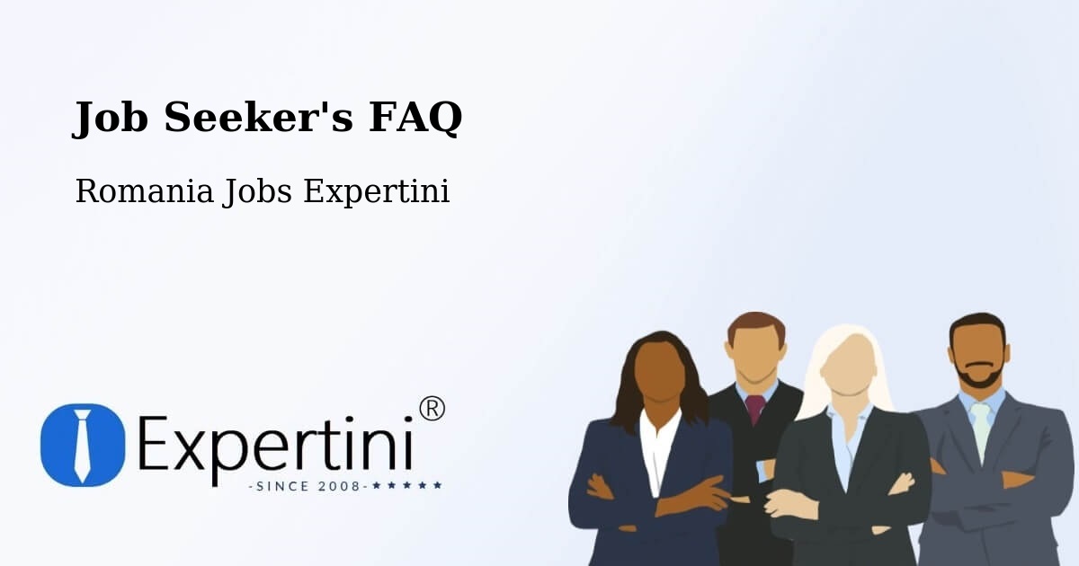 Job Seeker FAQ – Comuna Băbăiţa - Romania Jobs Expertini